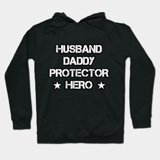 Husband Daddy Protector Hero Fathers Day Funny Gift Hoodie